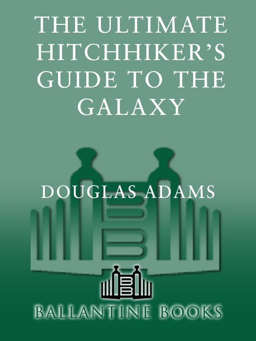 The Ultimate Hitchhiker's Guide to the Galaxy